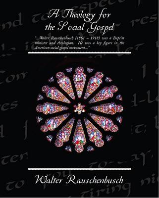 Book cover for A Theology for the Social Gospel (eBook)