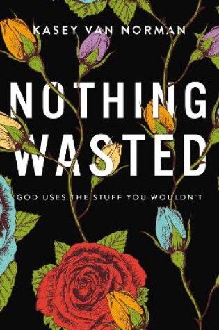 Cover of Nothing Wasted