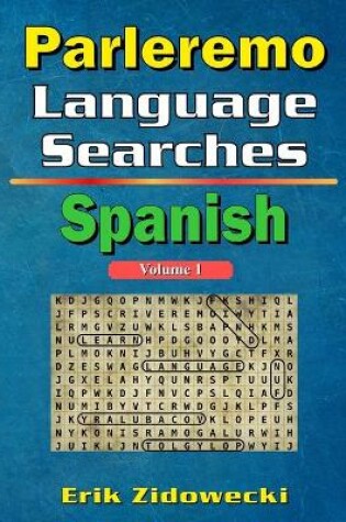 Cover of Parleremo Language Searches Spanish - Volume 1