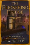 Book cover for The Flickering Bridge