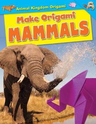 Book cover for Make Origami Mammals