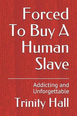 Cover of Forced to Buy a Human Slave