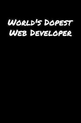 Book cover for World's Dopest Web Developer