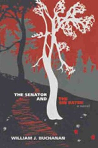 Cover of The Senator and the Sin Eater