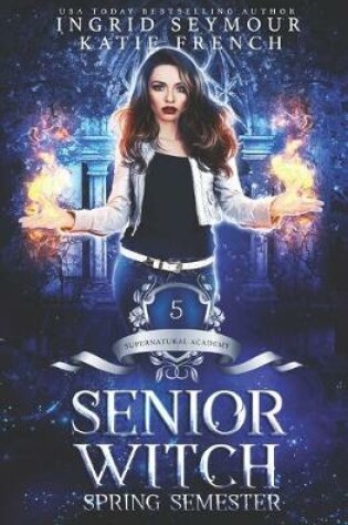 Cover of Senior Witch, Spring Semester