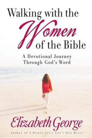 Cover of Walking with the Women of the Bible