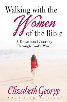 Book cover for Walking with the Women of the Bible