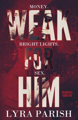 Book cover for Weak for Him