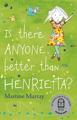Book cover for Is There Anyone Better than Henrietta?