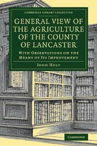 Cover of General View of the Agriculture of the County of Lancaster