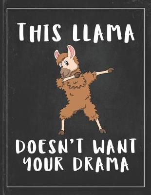 Book cover for This Llama Doesn't Want Your Drama