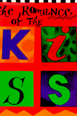 Cover of The Romance of the Kiss