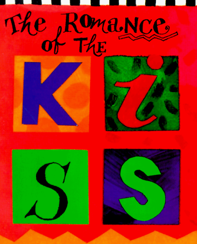 Cover of The Romance of the Kiss