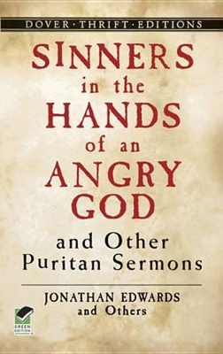 Book cover for Sinners in the Hands of an Angry God and Other Puritan Sermons