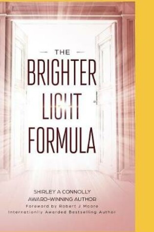 Cover of The Brighter Light Formula