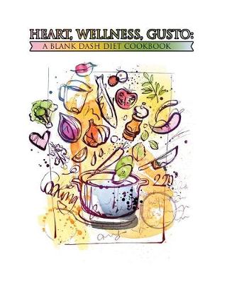 Book cover for Heart, Wellness, Gusto