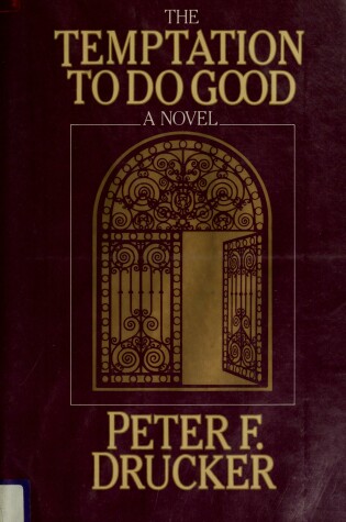 Cover of The Temptation to Do Good