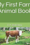 Book cover for My First Farm Animal Book