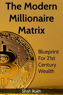 Book cover for The Modern Millionaire Matrix