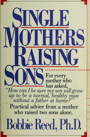 Cover of Single Mothers Raising Sons