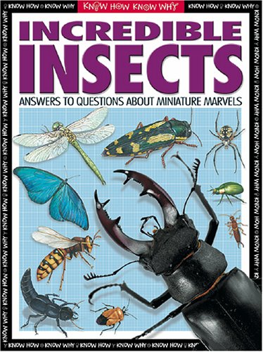 Book cover for Know How, Know Why Incedible Insects