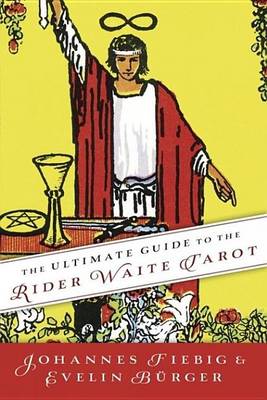 Book cover for The Ultimate Guide to the Rider Waite Tarot