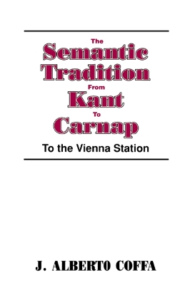 Cover of The Semantic Tradition from Kant to Carnap