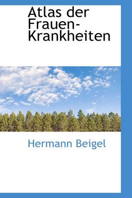 Book cover for Atlas Der Frauen-Krankheiten