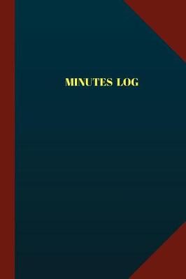 Book cover for Minutes Log (Logbook, Journal - 124 pages 6x9 inches)