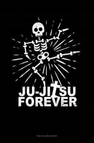 Cover of Ju-Jitsu Forever