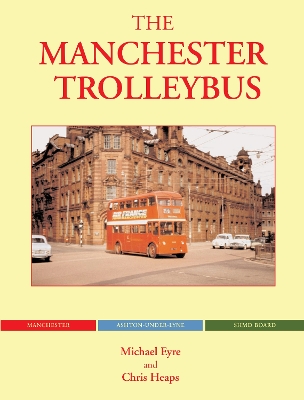 Book cover for The Manchester Trolleybus