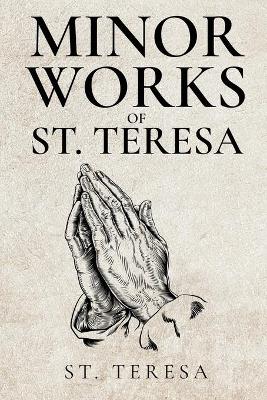 Cover of Minor Works of St. Teresa