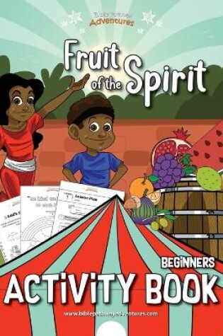 Cover of Fruit of the Spirit Activity Book for Beginners