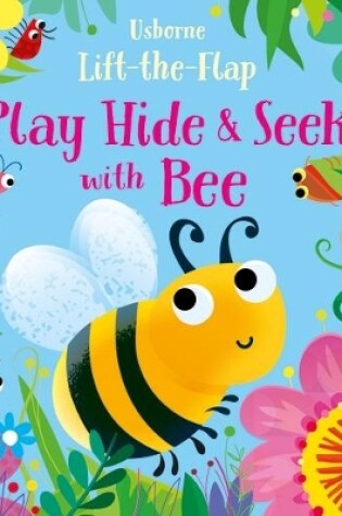 Cover of Play Hide and Seek with Bee