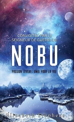 Book cover for Convoit�e par le Seigneur de guerre de Nobu