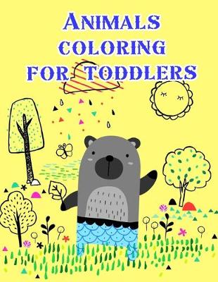 Book cover for Animals coloring for toddlers