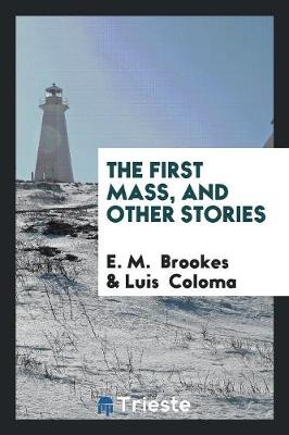 Book cover for The First Mass, and Other Stories