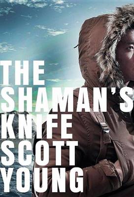 Book cover for The Shaman's Knife