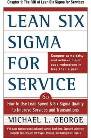 Cover of Lean Six SIGMA for Service, Chapter 1 - The Roi of Lean Six SIGMA for Services