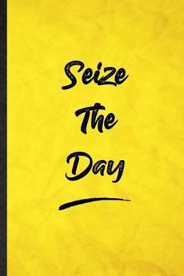 Book cover for Seize The Day