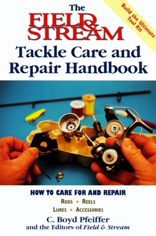 Book cover for "Field and Stream" Tackle Care and Repair Handbook
