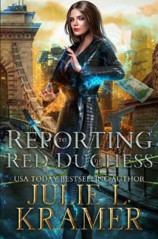 Cover of Reporting to the Red Duchess