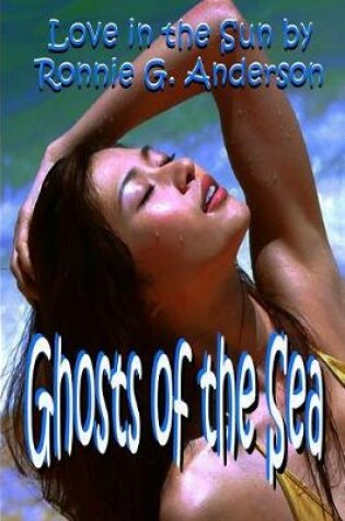 Cover of Ghosts of the Sea