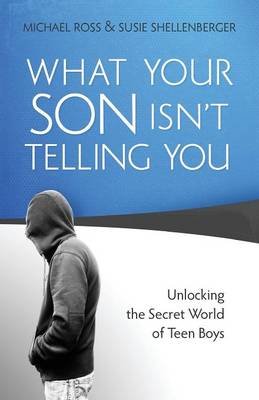 Book cover for What Your Son Isn't Telling You