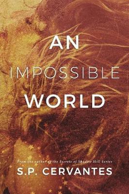 Book cover for An Impossible World