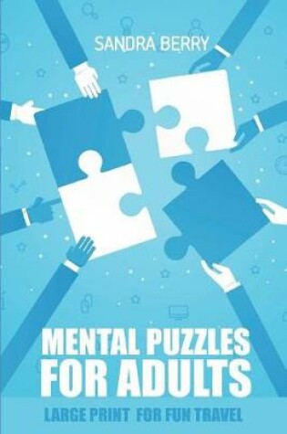 Cover of Mental Puzzles For Adults