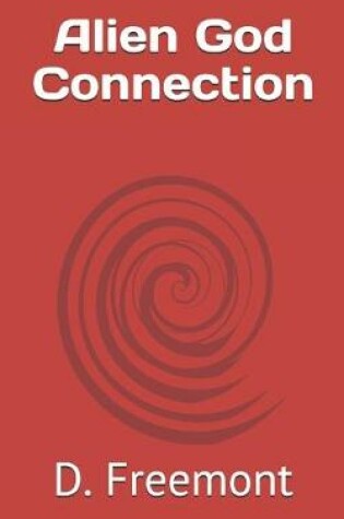 Cover of Alien God Connection