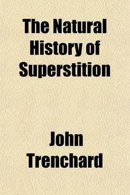 Book cover for The Natural History of Superstition