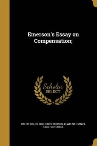 Cover of Emerson's Essay on Compensation;