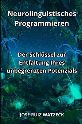 Cover of Neurolinguistisches Programmieren